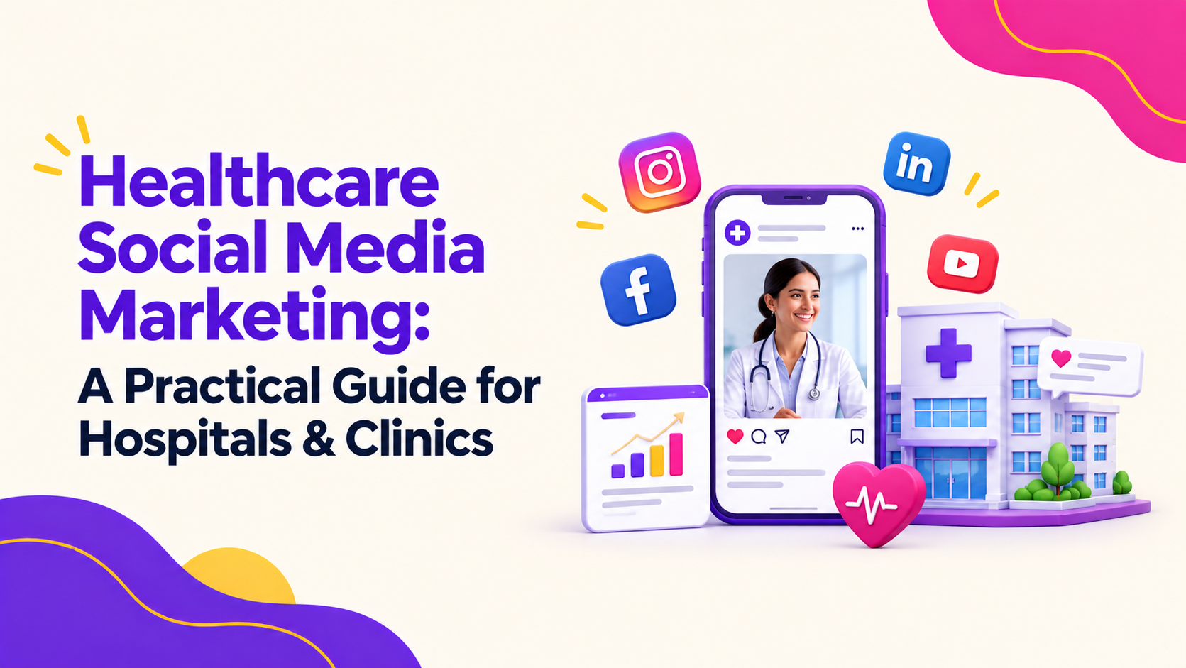 Healthcare Social Media Marketing Guide